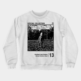 Brothers and Sisters Crewneck Sweatshirt